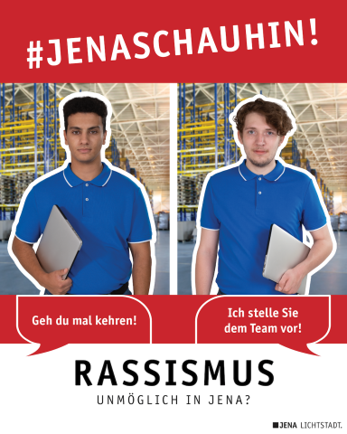 Zwei Männer stehen jeweils mit Laptop unter dem Arm in einer Werkhalle. Einem Mann wird gesagt: "Ich stelle Sie dem Team vor!" Der andere Mann wird aufgefordert: "Geh du mal kehren!" Das Bild enthält auch den Hashtag-Claim #JenaSchauHin und den Text: Rassismus. Unmöglich in Jena?
