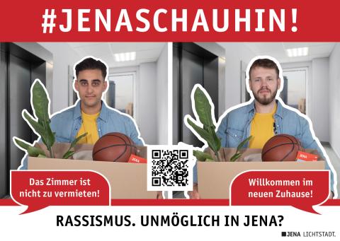 Zwei Männer stehen jeweils mit einer Umzugskiste in einem Gebäude. Einem Mann wird gesagt: "Willkommen im neuen Zuhause!" Dem anderen Mann wird gesagt: "Das Zimmer ist nicht zu vermieten!" Das Bild enthält auch den Hashtag-Claim #JenaSchauHin und den Text: Rassismus. Unmöglich in Jena? 